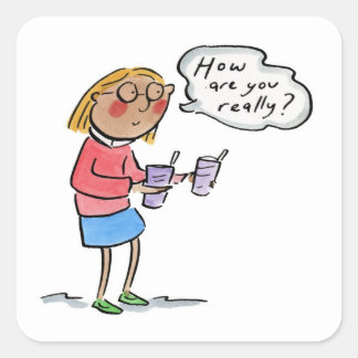How are you really? スクエアシール
