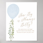 How Big Is Mommy's Belly Blue Balloon Baby Shower ポスター (正面)