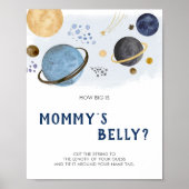 How Big Is Mommy's Belly Planet Game Sign ポスター (正面)