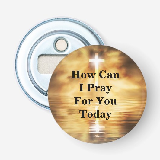 How Can I Pray For You Today 栓抜き (正面)