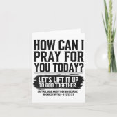 How Can I Pray For You Today Christian Bible Need  カード (正面)