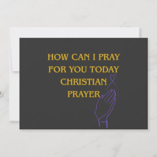 How can I Pray for You Today Christian Prayer 招待状