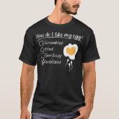 How Do I Like My Egg Fertilized IVF Mom Egg Retrie Tシャツ (正面)