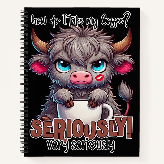 How Do I Take My Coffee? Seriously Very Seriously  ノートブック (正面)