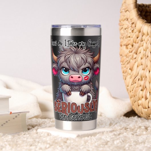 How Do I Take My Coffee? Seriously Very Seriously  保温保冷タンブラー (リビング (回転後))