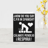 How Do You Say C.p.r In Spanish_ Calmate Y Respira カード (黄色い花)