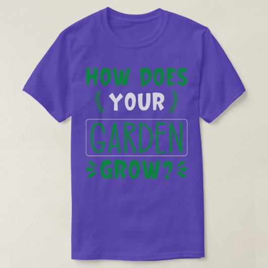 How does your garden grow 1 tシャツ (デザイン正面)