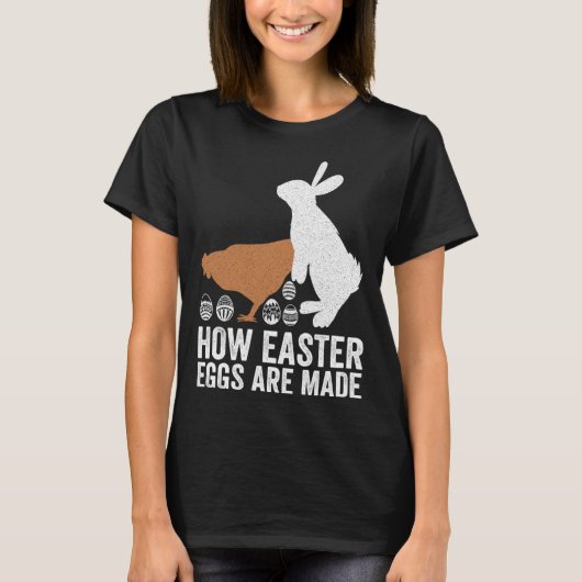 How Easter Eggs Are Made  Chicken Bunny Adult Men  Tシャツ (正面)