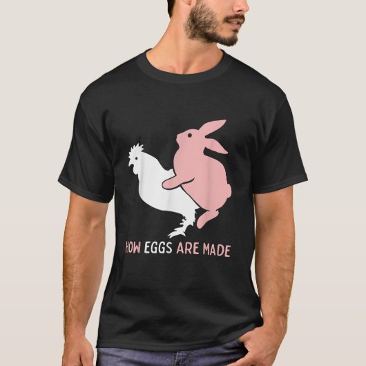 How Easter Eggs are Made Funny Humor Sarcastic Adu Tシャツ (正面)