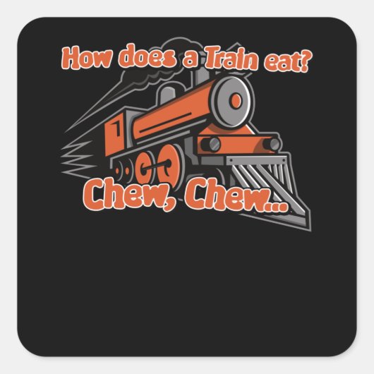 How Eats A Train Joke Saying Funny Steam スクエアシール (正面)