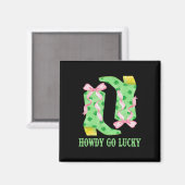How Go Lucky Boots WesternSt patricks day・カウボーイ マグネット (正面/裏面)