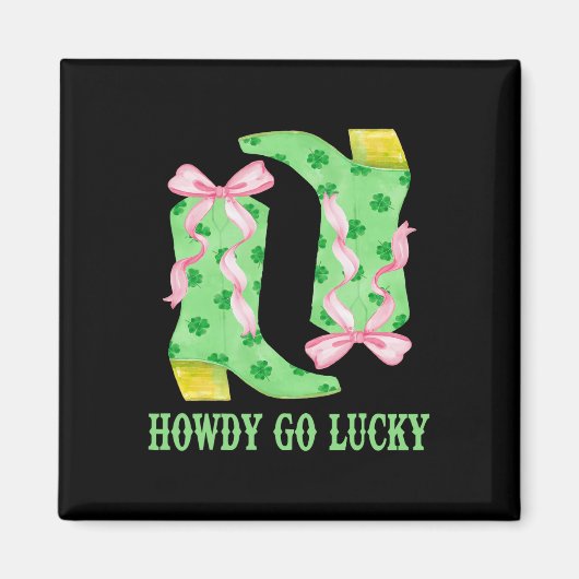 How Go Lucky Boots WesternSt patricks day・カウボーイ マグネット (正面)