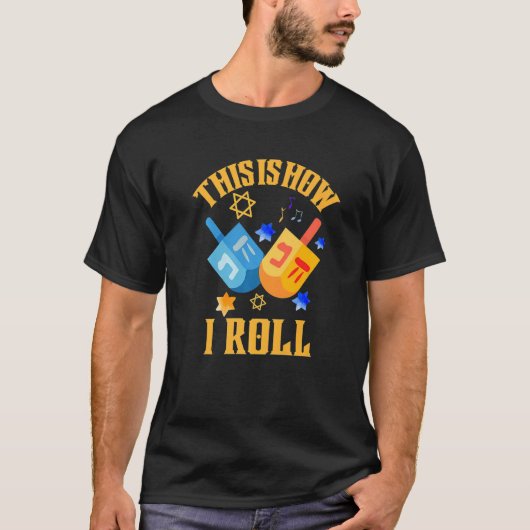 How I Roll Dreidel  Ugly Hanukkah Sweater Tシャツ (正面)