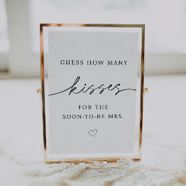 How many キスfor the Soon to be Mrs. Sign ポスター