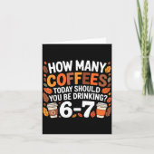 How Many Coffees Today Funny 67 Meme For Coffee Lo カード (正面)