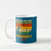 How Many Days A Week Should You Go Fishing  コーヒーマグカップ (左)