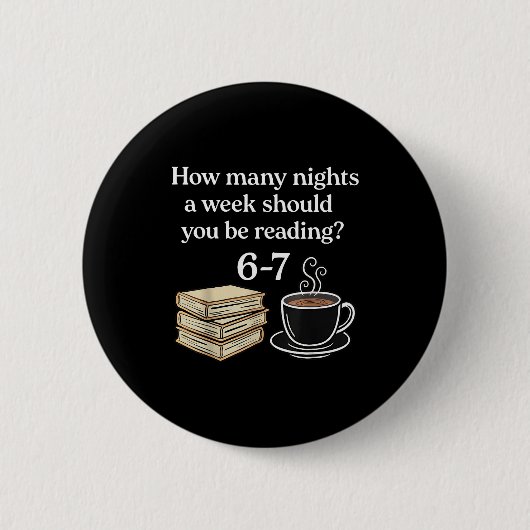 How Many Nights 6 7 Meme Funny Reading Book Lovers 缶バッジ (正面)