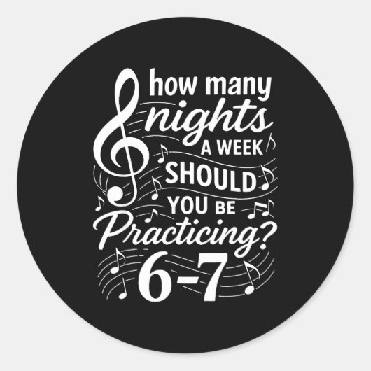 How Many Nights A Week Should You Be Practicing 67 ラウンドシール (正面)