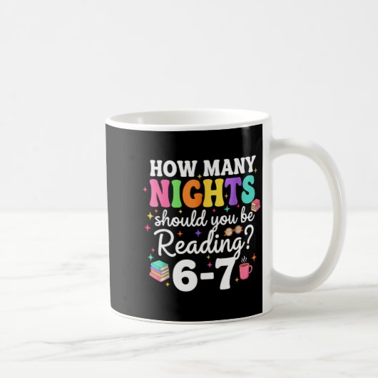 How Many Nights A Week Should You Be Reading 6 7 B コーヒーマグカップ (右)