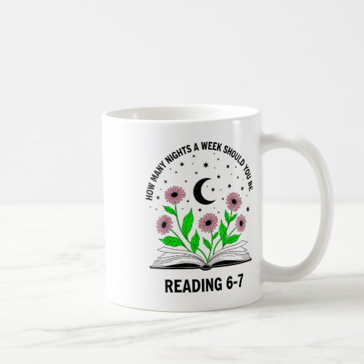 How Many Nights A Week Should You Be Reading 6-7 B コーヒーマグカップ (右)