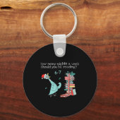 How Many Nights A Week Should You Be Reading 6-7 T キーホルダー (正面)