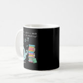 How Many Nights A Week Should You Be Reading 6–7 T コーヒーマグカップ (正面左)
