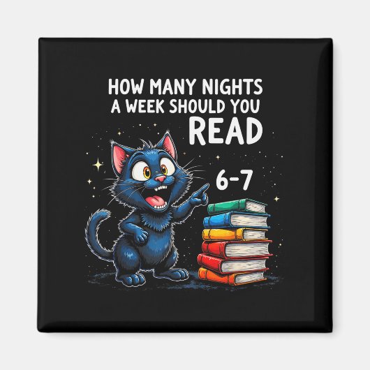 How Many Nights A Week Should You Read_ 6–7 Fun Bl マグネット (正面)