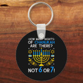 How Many Nights Of Chanukah_ 6 7 Funny Jewish Meme キーホルダー (正面)