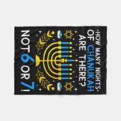 How Many Nights Of Chanukah_ 6 7 Funny Jewish Meme フリースブランケット (正面(横))