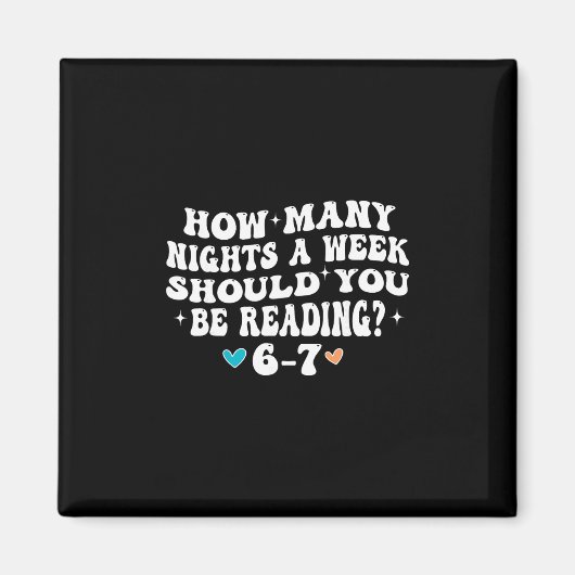 How Many Nights Reading 67 Funny Meme Six Seven Te マグネット (正面)