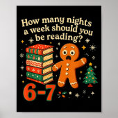 How Many Nights Should You Be Reading 6 7 Gingerbr ポスター (正面)