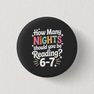 How Many Nights Should You Be Reading – Funny Colo 缶バッジ