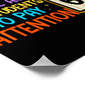 How Many Times I've Asked My Students To Pay Atten ポスター (角)