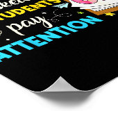 How Many Times I've Asked My Students To Pay Atten ポスター (角)