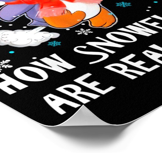 How Snowflakes Are Really Made Snowman Funny Chris ポスター (角)