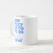 How Sweet It Is To Be So Indifferent  コーヒーマグカップ (正面左)