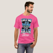 How Take Me To The Roller Disco 70S Rollerスケートで滑る Tシャツ (正面フル)