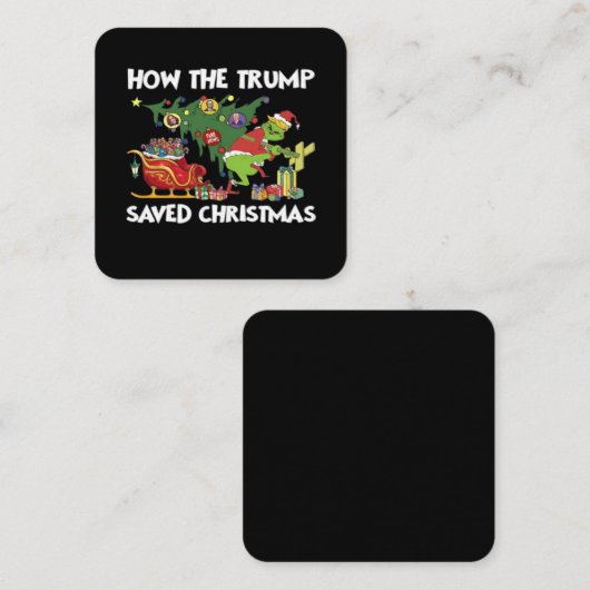 How The Trump Saved Christmas スクエア名刺 (正面/裏面)