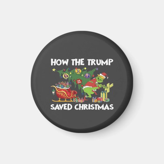 How The Trump Saved Christmas マグネット (正面)