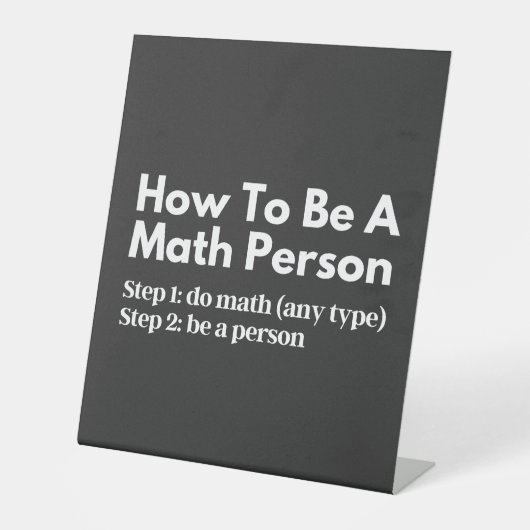 How To Be A Math Person 台座サイン (正面)