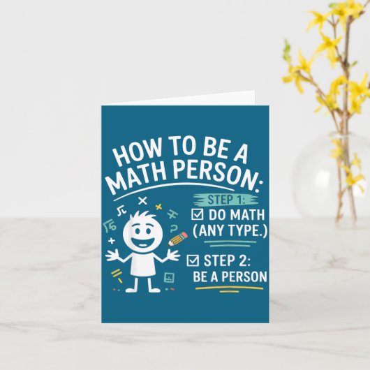 How To Be A Math Person Funny Teacher Student Pun  カード (黄色い花)