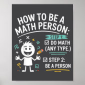 How To Be A Math Person Funny Teacher Student Pun  ポスター (正面)