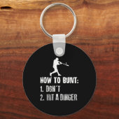 How To Bunt Don't Hit A Dinger Funny Baseball  キーホルダー (正面)