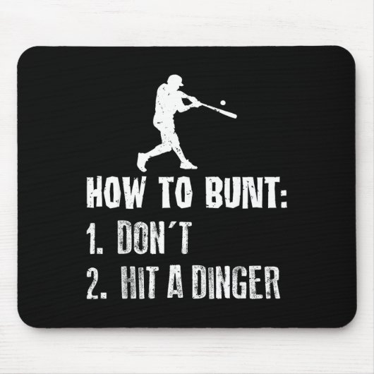 How To Bunt Don't Hit A Dinger Funny Baseball  マウスパッド (正面)