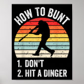 How To Bunt Don't Hit A Dinger Funny Baseball Play ポスター (正面)