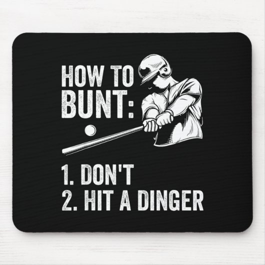 How To Bunt Don't Hit A Dinger Funny Baseball Play マウスパッド (正面)