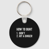 How To Bunt Don't Hit A Dinger Funny Baseball Soft キーホルダー (正面)