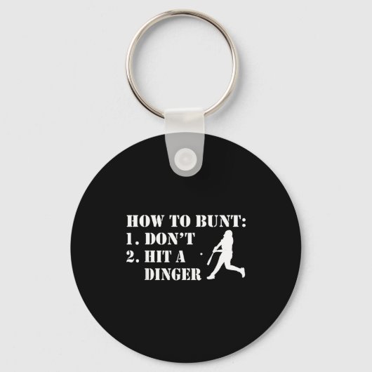 How To Bunt Don't Hit A Dinger Funny Baseball Soft キーホルダー (正面)