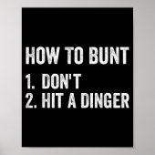How To Bunt Don't Hit A Dinger Funny Baseball Soft ポスター (正面)