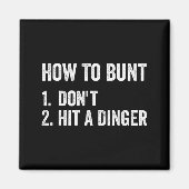 How To Bunt Don't Hit A Dinger Funny Baseball Soft マグネット (正面)